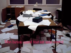 MON BUREAU QUAND TOUT VÀ BIEN ha ha ha !!!